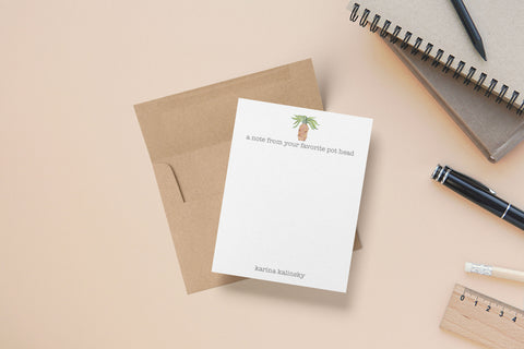A note from your favorite Pot Head - Custom Flat Notecards