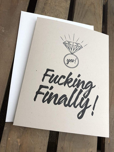 Fucking Finally Engagement Wedding Card - Note Card - FUNNY