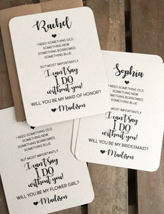 I can't say I DO without YOU - Personalized - Wedding Bridal Party Proposal