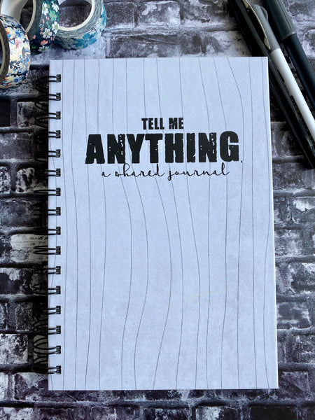 Tell me anything a shared journal - Custom Journal or Scrapbook